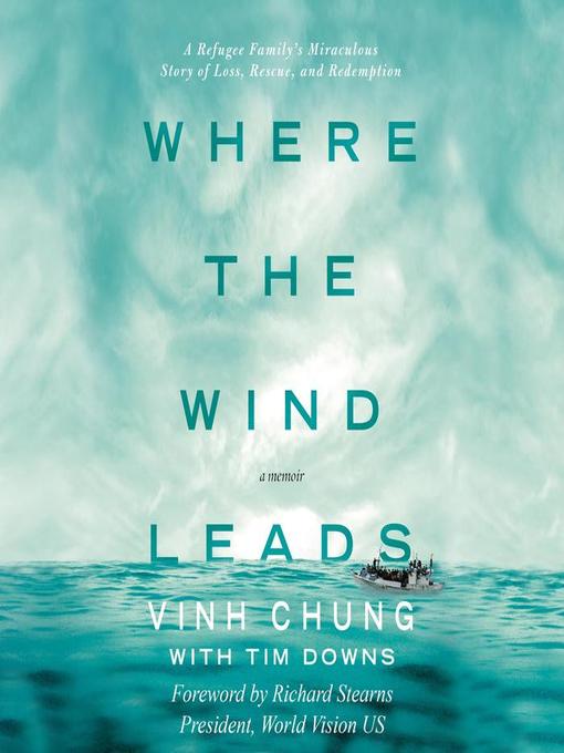 Title details for Where the Wind Leads by Dr. Vinh Chung - Wait list